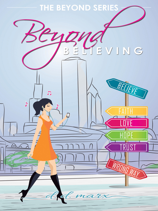 Title details for Beyond Believing by D.D. Marx - Available